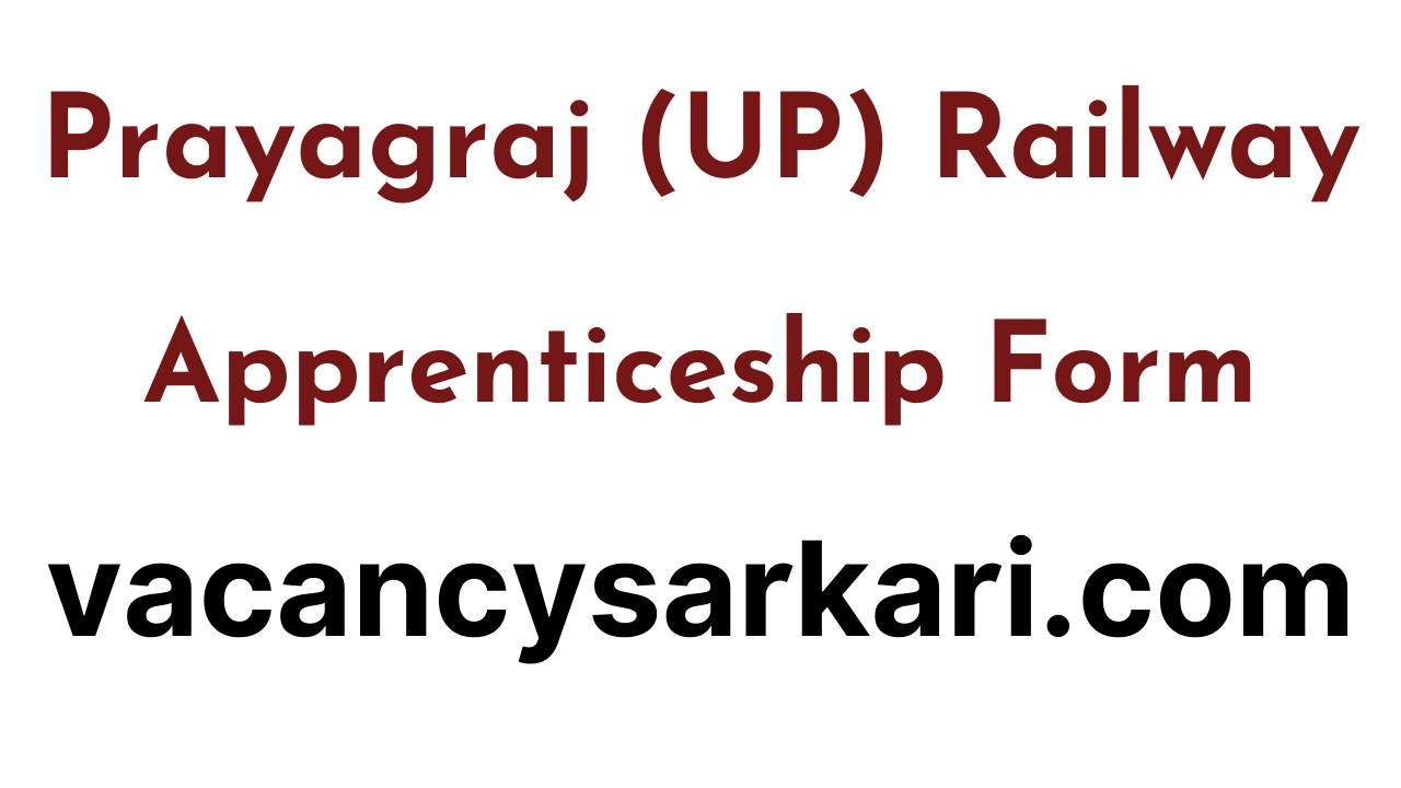 Railway Prayagraj UP Apprenticeship Merit List