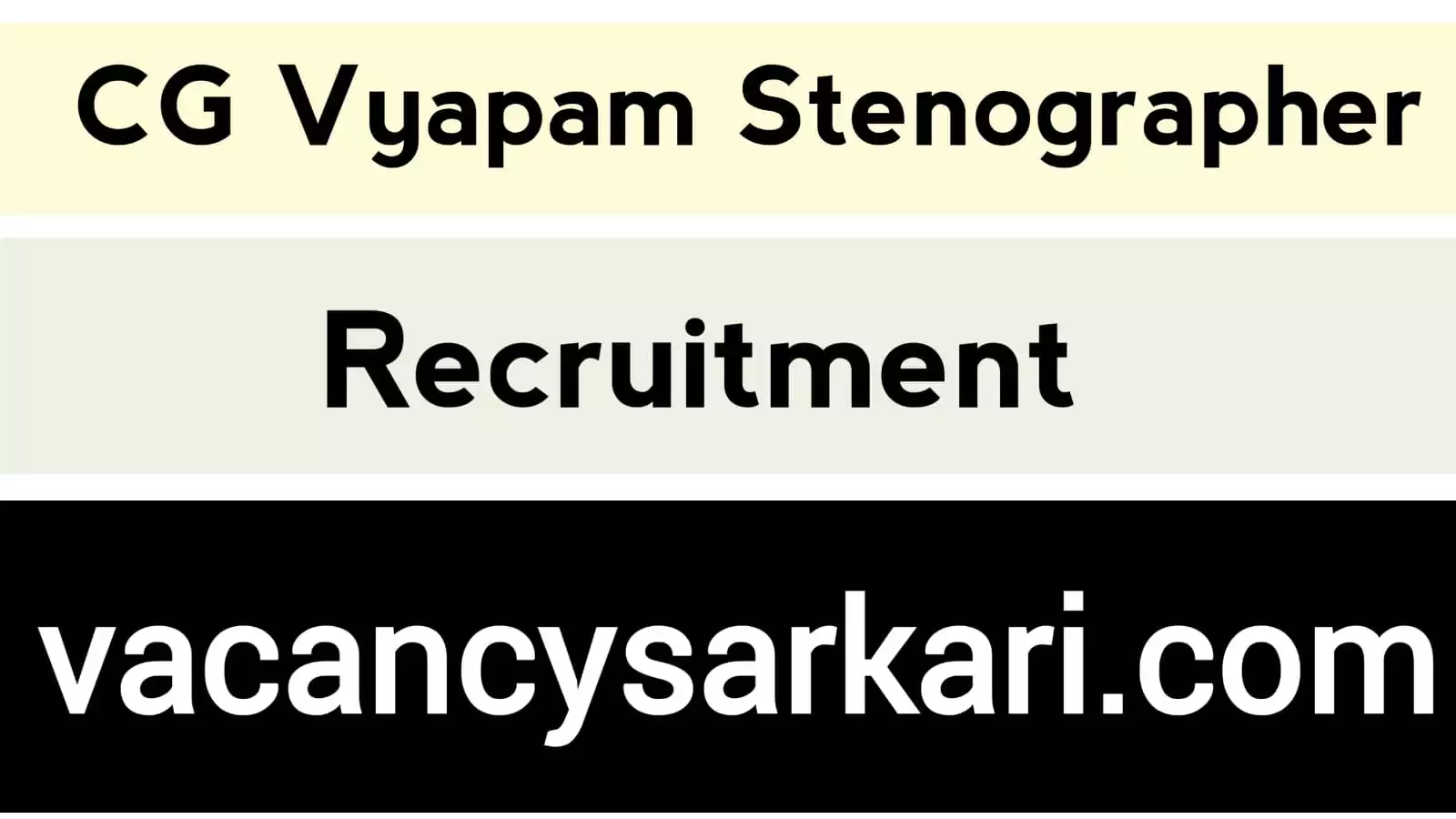 CG Vyapam Stenographer Vacancy