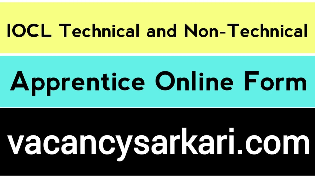 IOCL Technical Non-Technical Apprentices Online Form