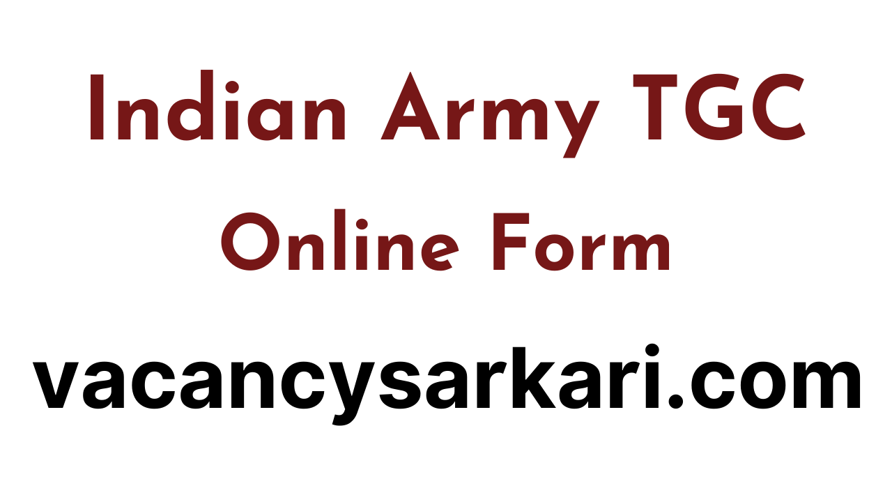 Indian Army TGC Online Form