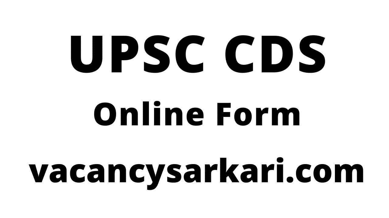UPSC CDS Online Form