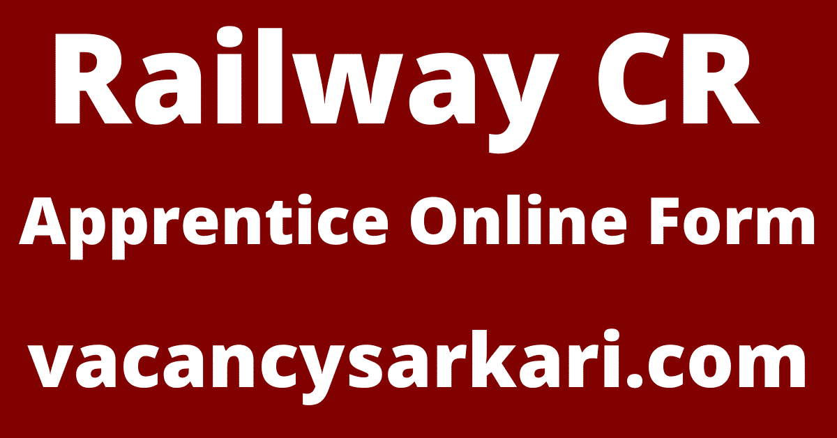Railway CR Apprentice Online Form