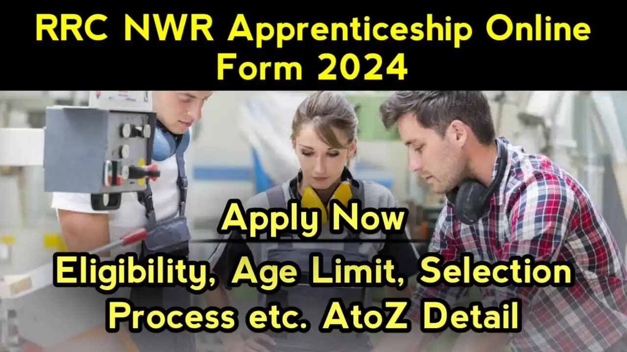 Railway RRC NWR Apprentice Recruitment